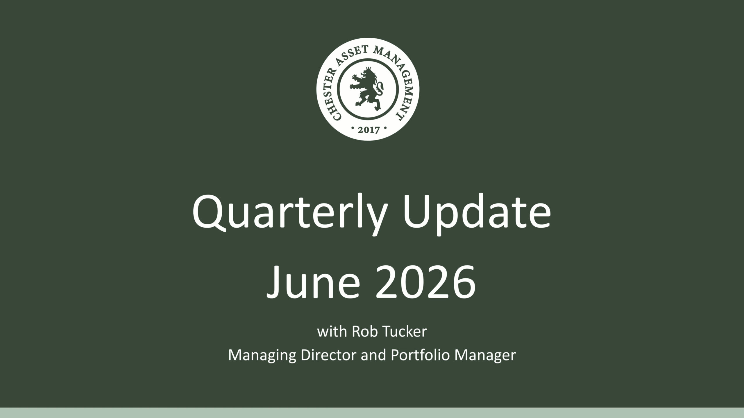 Quarterly Update – June 2026 with Rob Tucker